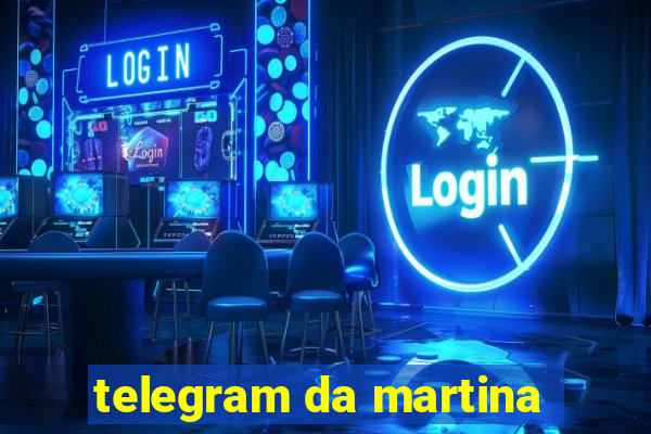 telegram da martina